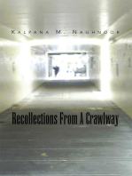 Recollections from a Crawlway