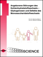 Angeborene Störungen des Kohlenhydratstoffwechsels - Glykogenosen und Defekte des Monosaccharidstoffwechsels