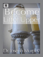 Become a Lifter-Upper: Become a Lifter-Upper