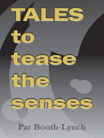 Tales to Tease the Senses