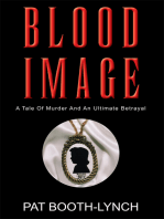 Blood Image: Tale of Murder and an Ultimate Betrayal