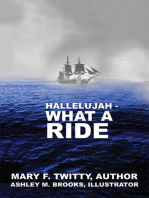 Hallelujah, What a Ride