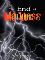 The End of Madness