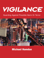 Vigilance: Guarding Against Possible Harm or Terror