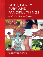 Faith, Family, Fury, and Fanciful Things: A Collection of Poems