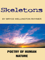 Skeletons: Poetry of Human Nature