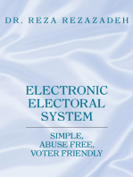 Electronic Electoral System: Simple, Abuse Free, Voter Friendly
