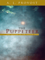 The Puppeteer: The Tragedy of the Fifteen Days