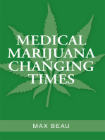 Medical Marijuana Changing Times