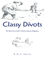 Classy Divots: The Best from Golf's Online Literary Magazine