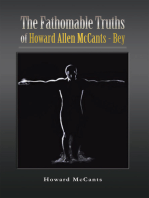 The Fathomabletruths of Howard Allen Mccants - Bey