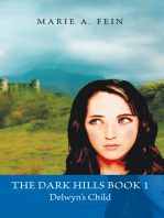 The Dark Hills Book 1-Delwyn’S Child
