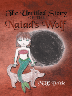 The Untitled Story of the Naiad’S Wolf