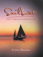 Sailboat: Sailing Through the Ocean of Life: Sailing Through the Ocean of Life