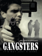 Gangsters: It’S Not Just a Game