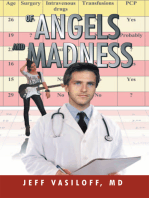 Of Angels and Madness