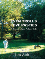 Even Trolls Love Pasties: A Goode Ann Arbor Tale