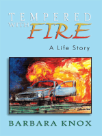 Tempered with Fire: A Life Story