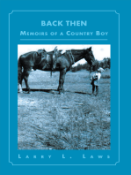 Back Then Memoirs of a Country Boy: Memoirs of a Country Boy