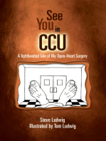 See You in C.C.U.: A Light-Hearted Tale of My Open-Heart Surgery