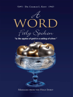 A Word Fitly Spoken: Messages from the Holy Spirit