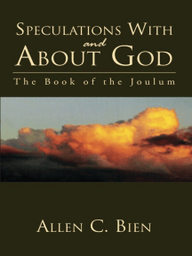 Speculations with and About God: The Book of the Joulum