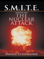 S.M.I.T.E. Episode One the Nuclear Attack