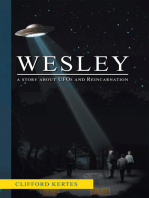 Wesley: A Story About Ufos and Reincarnation