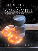 Chronicles of a Wordsmith: Overlooking What Matters