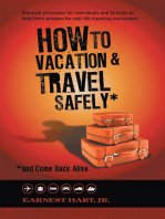 How to Vacation & Travel Safely: ...And Come Back Alive