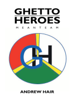 Ghetto Heroes: Meanteam