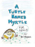 A Turtle Named Myrtle (For Real?!)