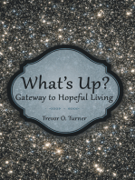 What’S Up?: Gateway to Hopeful Living