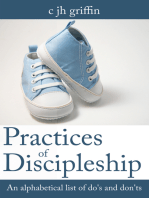 Practices of Discipleship: An Alphabetical List of Do's and Don'ts