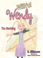 Willful Wendy: The Wedding