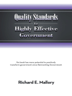 Quality Standards for Highly Effective Government: No Book Has More Potential to Positively Transform Government Since Reinventing Government