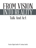 From Vision into Reality