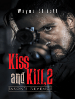 Kiss and Kill, 2