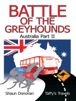 Battle of the Greyhounds: Australia Part Ii