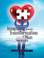Imagining and the Transformation of Man