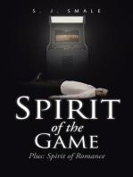 Spirit of the Game: Plus: Spirit of Romance