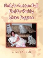 Emily’S Cotton Ball Fluffy-Puffy White Puppies