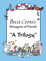 Beca Cross’S Menagerie of Friends