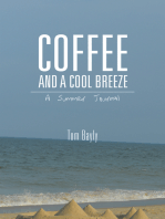 Coffee and a Cool Breeze: A Summer Journal