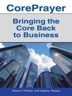 Coreprayer: Bringing the Core Back to Business