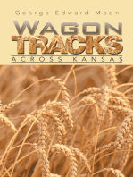Wagon Tracks: Across Kansas