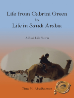 Life from Cabrini Green to Life in Saudi Arabia: A Real Life Story