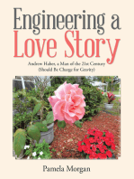 Engineering a Love Story: Andrew Haber, a Man of the 21St Century (Should Be Charge for Gravity
