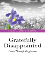 Gratefully Disappointed