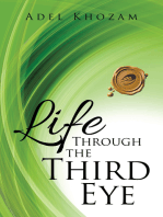 Life Through the Third Eye